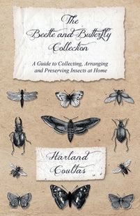 The Beetle and Butterfly Collection